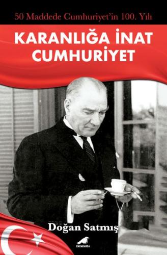 50 Maddede Cumhuriyetin 100. Yılı | Kitap Ambarı