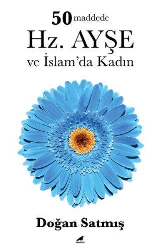 50 Maddede Hz. Ayşe ve İslam’da Kadın | Kitap Ambarı