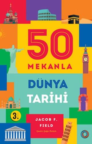 50 Mekanla Dünya Tarihi | Kitap Ambarı