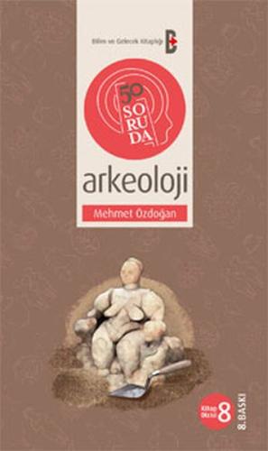 50 Soruda Arkeoloji | Kitap Ambarı