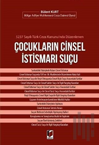 5237 Sayılı Türk Ceza Kanunu'nda Düzenlenen Çocukların Cinsel İstismar