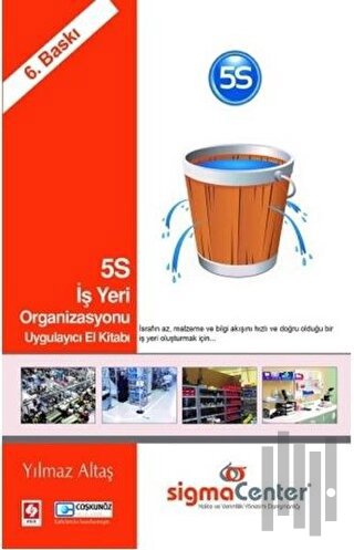 5S İş Yeri Organizasyonu Uygulayıcı El Kitabı | Kitap Ambarı