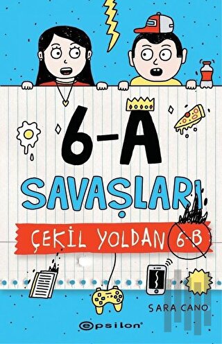 6-A Savaşları - Çekil Yoldan 6-B (Ciltli) | Kitap Ambarı