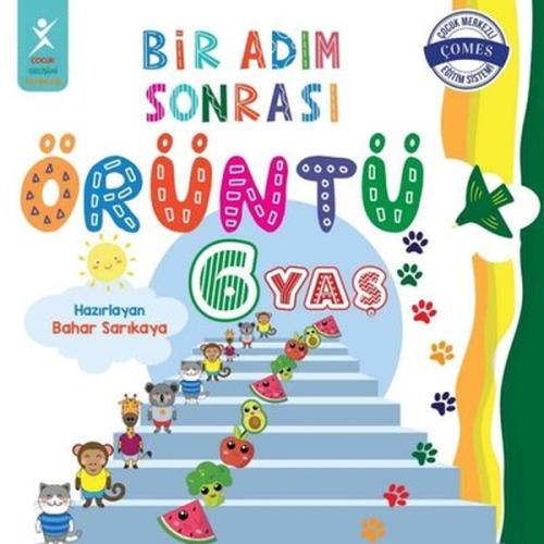 Bir Adım Sonrası Örüntü - 6 Yaş | Kitap Ambarı