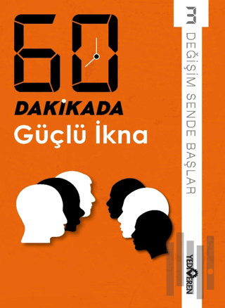 60 Dakikada Güçlü İkna | Kitap Ambarı