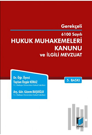 6100 Sayılı Hukuk Muhakemeleri Kanunu ve İlgili Mevzuat | Kitap Ambarı