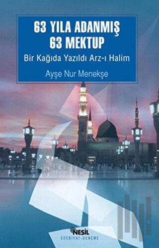 63 Yıla Adanmış 63 Mektup | Kitap Ambarı