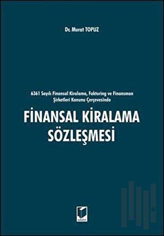 6361 sayılı Finansal Kiralama, Faktoring ve Finansman Şirketleri Kanun