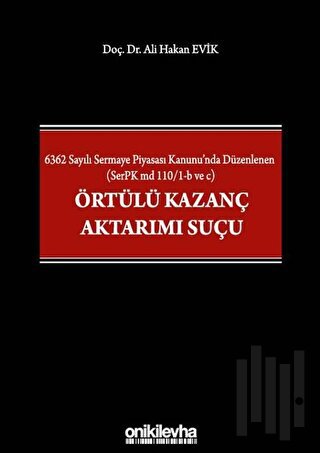 6362 Sayılı Sermaye Piyasası Kanunu'nda Düzenlenen (SerPK md 110/1-b v