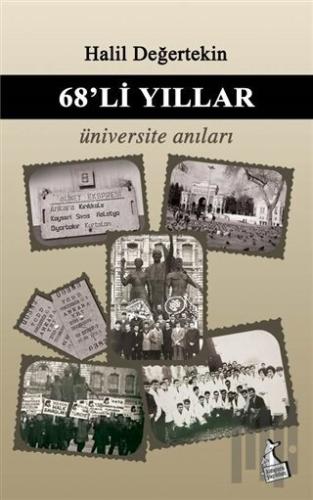 68'li Yıllar Üniversite Anıları | Kitap Ambarı