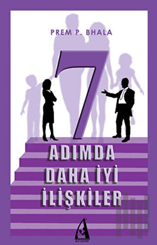 7 Adımda Daha İyi İlişkiler | Kitap Ambarı