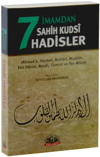 7 İmamdan Sahih Kudsi Hadisler | Kitap Ambarı