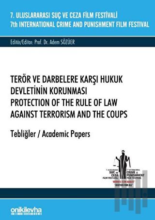 7. Uluslararası Suç ve Ceza Film Festivali Terör ve Darbelere Karşı Hu