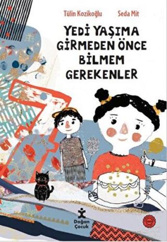 7 Yaşıma Girmeden Önce Bilmem Gerekenler | Kitap Ambarı