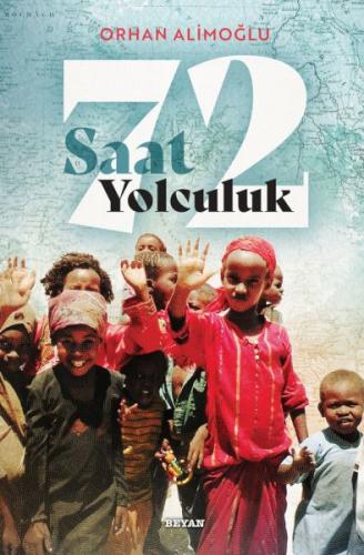 72 Saat Yolculuk | Kitap Ambarı