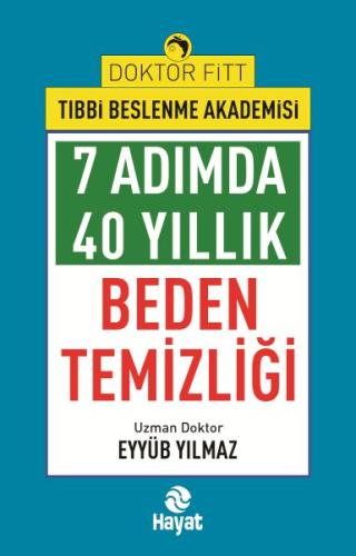 7 Adımda 40 Yıllık Beden Temizliği | Kitap Ambarı