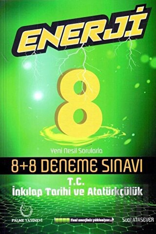 8. Sınıf T.C. İnkılap Tarihi ve Atatürkçülük Enerji 8 Artı 8 Deneme Sı