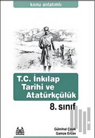 8. Sınıf T.C. İnkılap Tarihi ve Atatürkçülük Konu Anlatımlı Yardımcı D