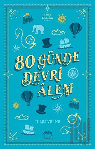 80 Günde Devri Alem (Ciltli) | Kitap Ambarı