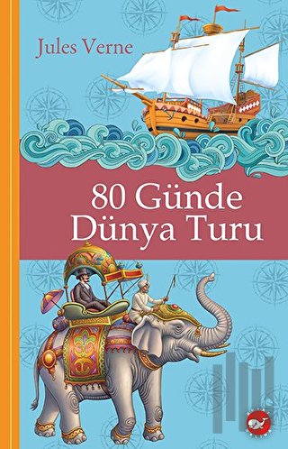 80 Günde Dünya Turu (Ciltli) | Kitap Ambarı