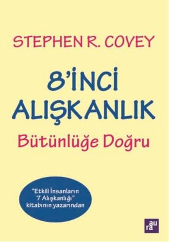 8'inci Alışkanlık Bütünlüğe Doğru | Kitap Ambarı