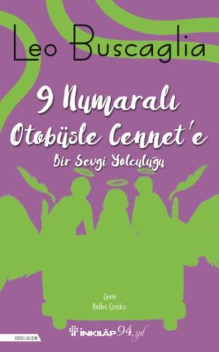 9 Numaralı Otobüsle Cennet’e Bir Sevgi Yolculuğu | Kitap Ambarı