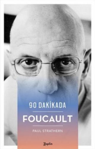 90 Dakikada Foucault | Kitap Ambarı