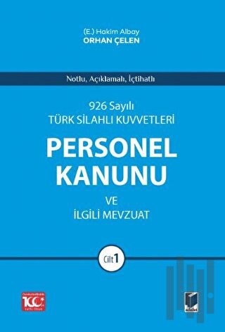 926 Sayılı Türk Silahlı Kuvvetleri Personel Kanunu ve İlgili Mevzuat (