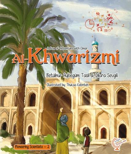 A Box of Adventure with Omar: Al-Khwarizmi | Kitap Ambarı