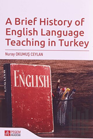 A Brief History of English Language Teaching in Turkey | Kitap Ambarı