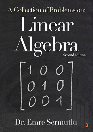 A Collection of Problems on: Linear Algebra | Kitap Ambarı