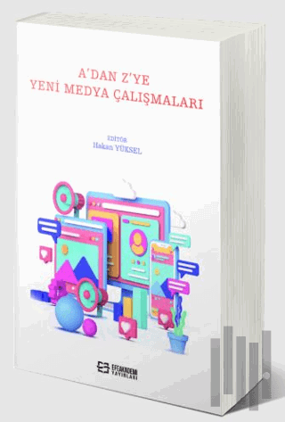 A’dan Z’ye Yeni Medya Çalışmaları | Kitap Ambarı