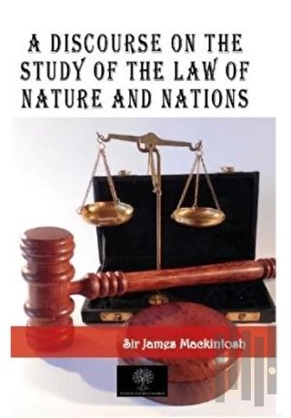 A Discourse on the Study of the Law of Nature and Nations | Kitap Amba