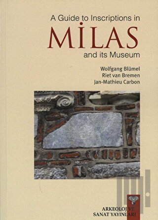 A Guide to Inscription in Milas and its Museum | Kitap Ambarı