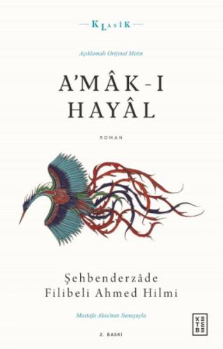 A'mak-ı Hayal - Açıklamalı Orijinal Metin | Kitap Ambarı