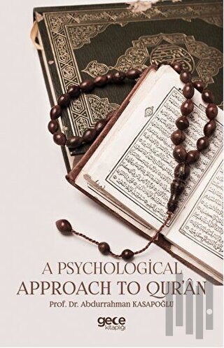 A Psychological Approach to Qur’an | Kitap Ambarı