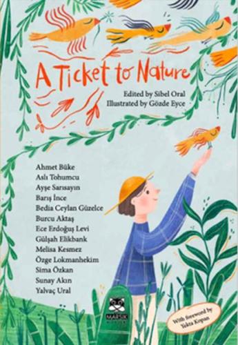 A Ticket To Nature | Kitap Ambarı