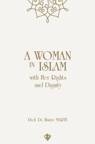 A Woman In Islam With Their Rights And Dignity | Kitap Ambarı