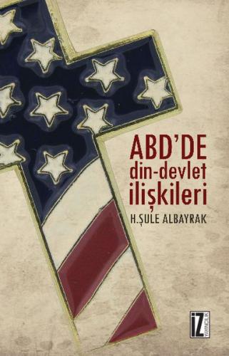 ABD'de Din-Devlet İlişkileri | Kitap Ambarı