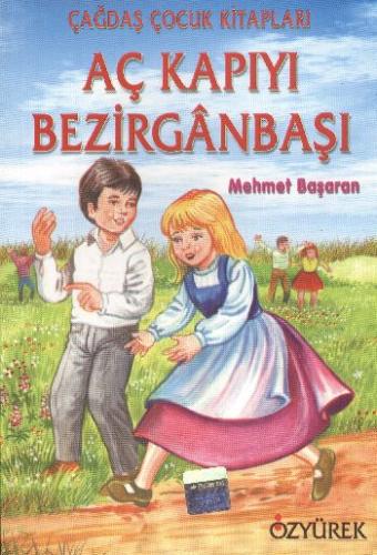 Aç Kapıyı Bezirganbaşı | Kitap Ambarı