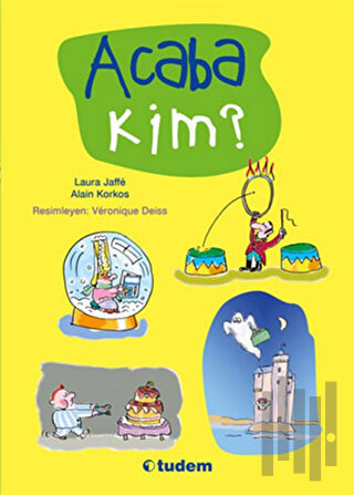 Acaba Kim | Kitap Ambarı