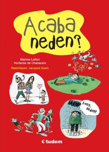 Haydi Birlikte Soralım: Acaba Neden? | Kitap Ambarı