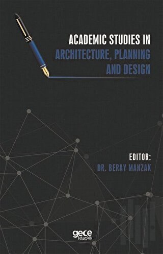 Academic Studies in Architecture, Planning and Design | Kitap Ambarı