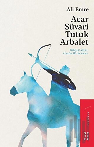 Acar Süvari Tutuk Arbalet | Kitap Ambarı