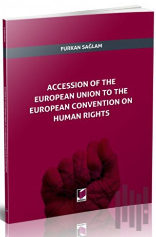 Accession of The European Union to The European Convention on Human Ri