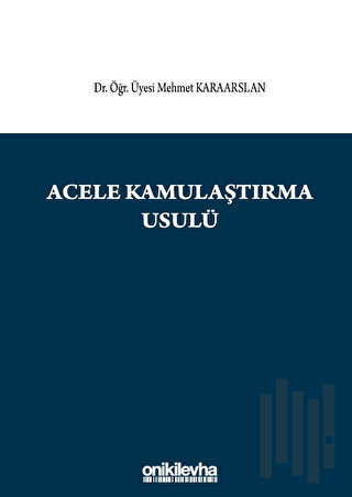 Acele Kamulaştırma Usulü | Kitap Ambarı