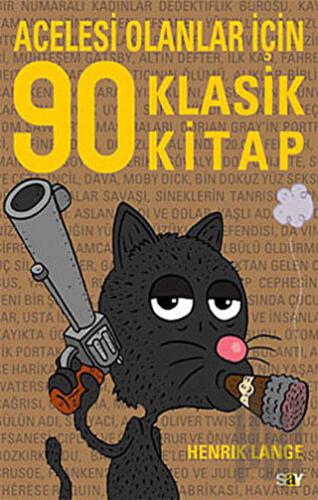 Acelesi Olanlar İçin 90 Klasik Kitap | Kitap Ambarı