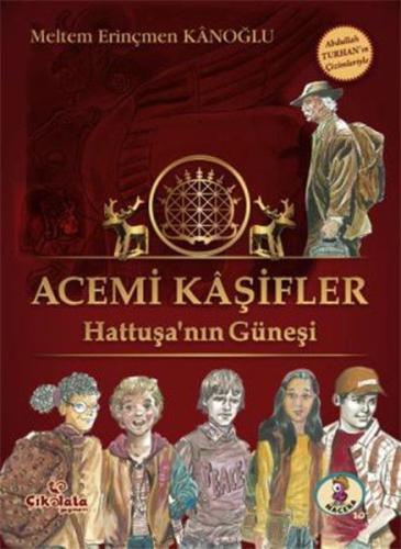 Acemi Kaşifler - Hattuşa'nın Güneşi | Kitap Ambarı