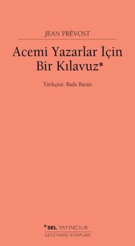 Acemi Yazarlar İçin Bir Kılavuz | Kitap Ambarı