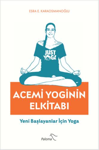 Acemi Yoginin Elkitabı | Kitap Ambarı